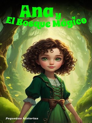 cover image of Ana y el bosque mágico